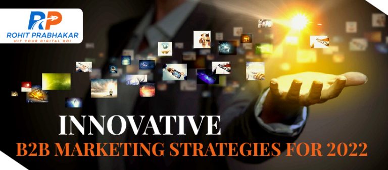 Innovative B2B Marketing Strategies for 2022