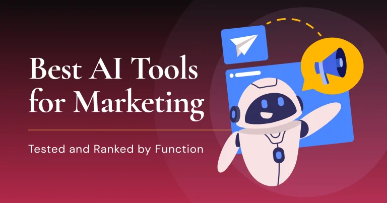Best AI Tools for Marketing in 2026: Tested and Ranked by Function