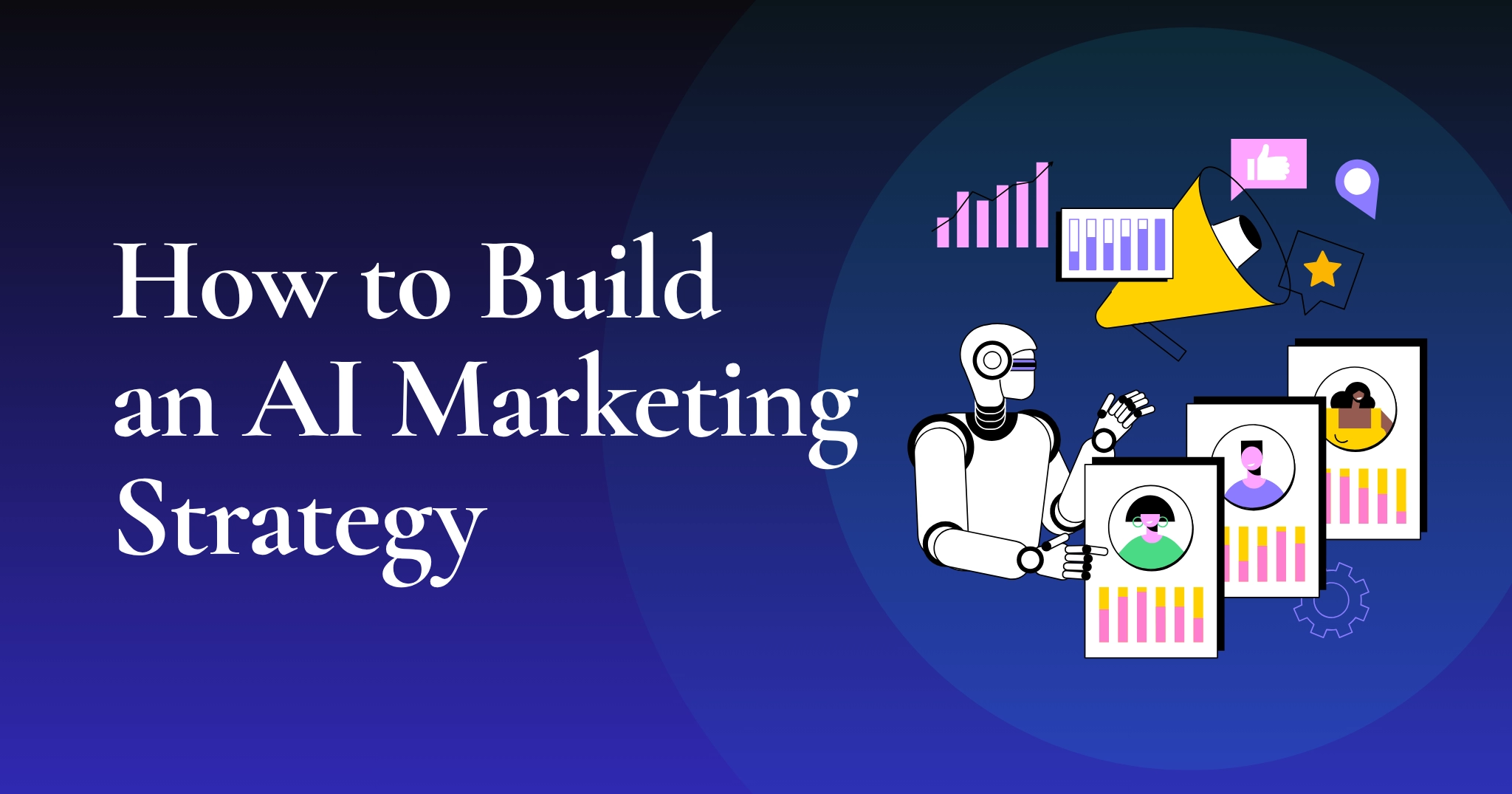 How to Build an AI Marketing Strategy That Generates Revenue in 2026 1 How to Build an AI Marketing Strategy That Generates Revenue in 2026