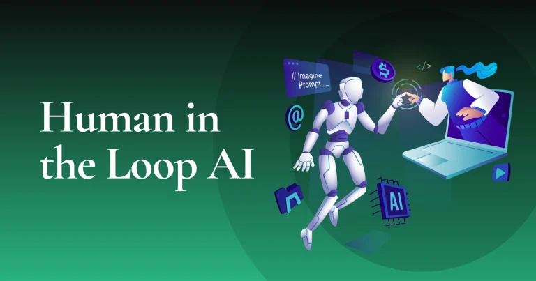 Human in the Loop AI: What It Means, Why It Matters and When to Use It