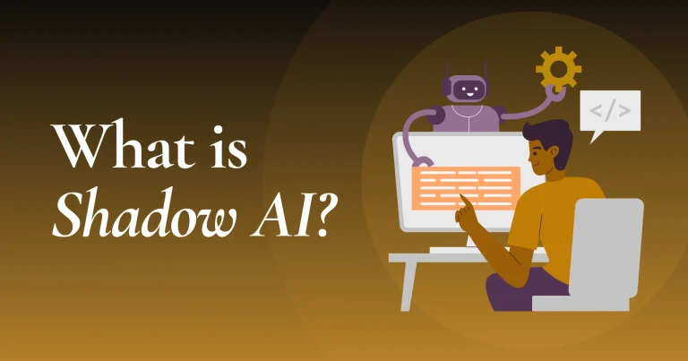 What Is Shadow AI? The Enterprise Risk No One Is Talking About (2026)