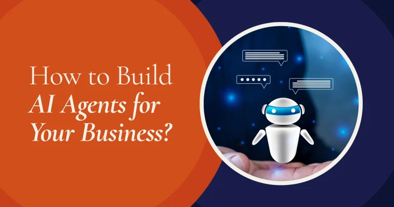 How to Build AI Agents for Your Business: A Step-by-Step Guide for 2026