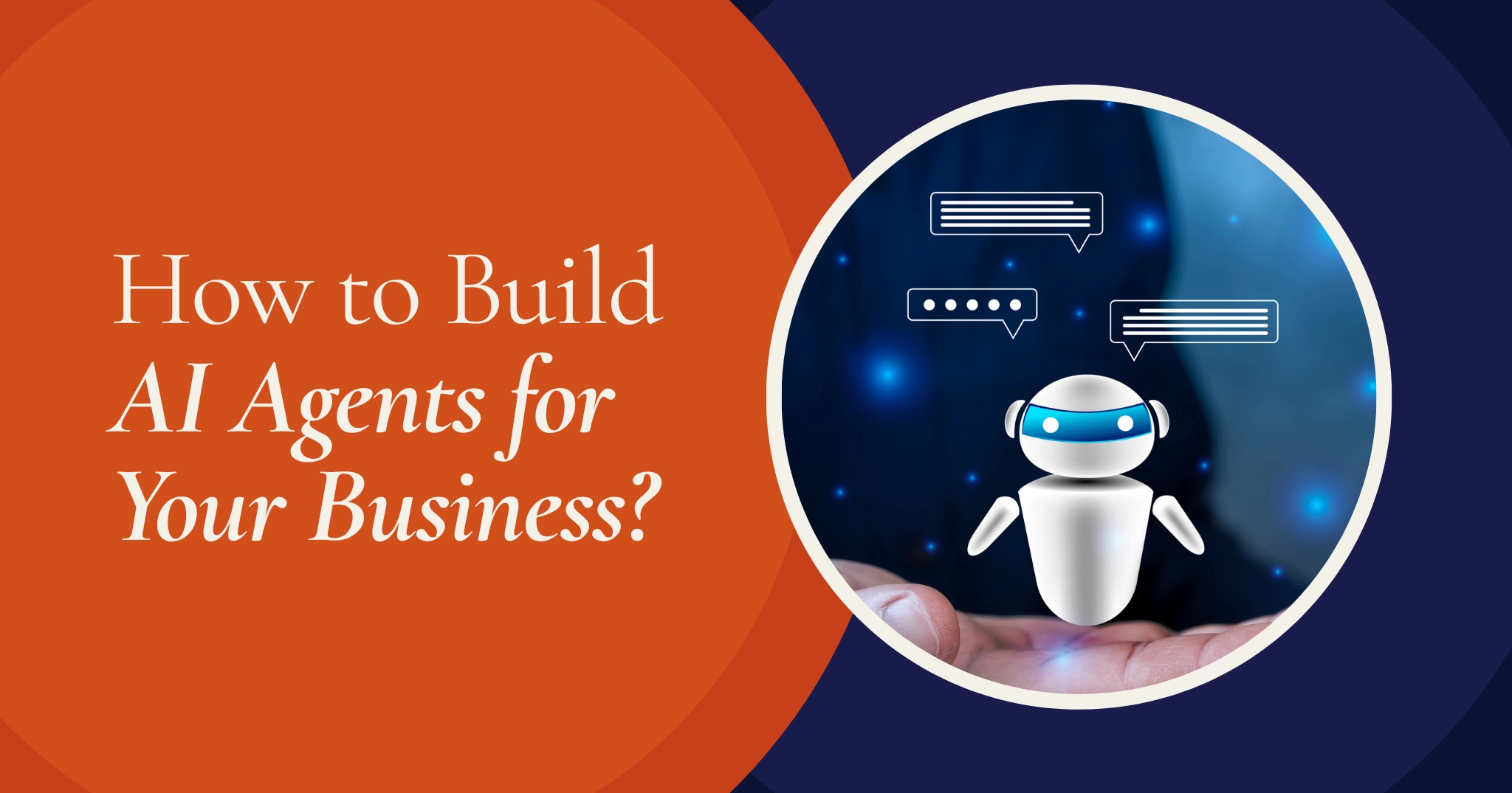 How to Build AI Agents for Your Business: A Step-by-Step Guide for 2026 1 How to Build AI Agents for Your Business: A Step-by-Step Guide for 2026